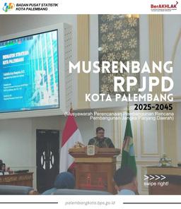 Musrenbang RPJPD Kota Palembang Tahun 2025 - 2045