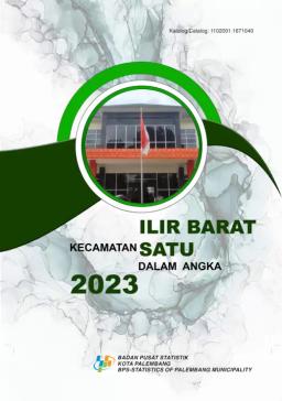 Kecamatan Ilir Barat Satu Dalam Angka 2023