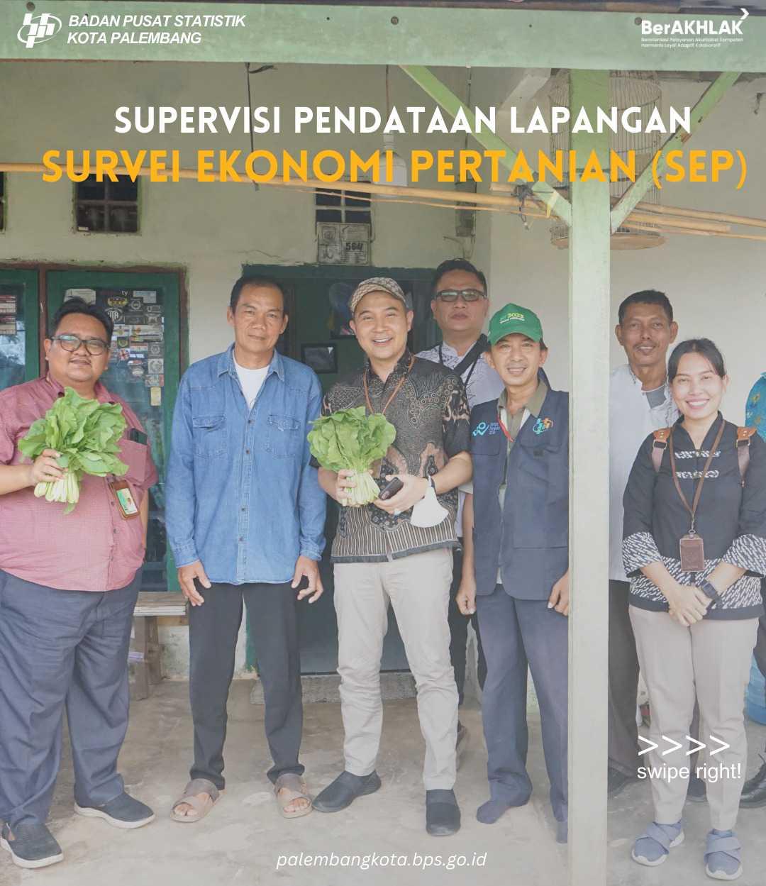 Supervisi Pendataan Lapangan Survei Ekonomi Pertanian (SEP)