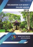 Kecamatan Ilir Barat I Dalam Angka 2018