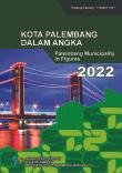 Kota Palembang Dalam Angka 2022